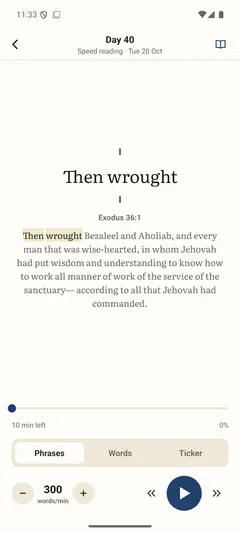 Ribbon’s speed reader showing Exodus 36:1 a phrase at a time, at 300 words a minute.
